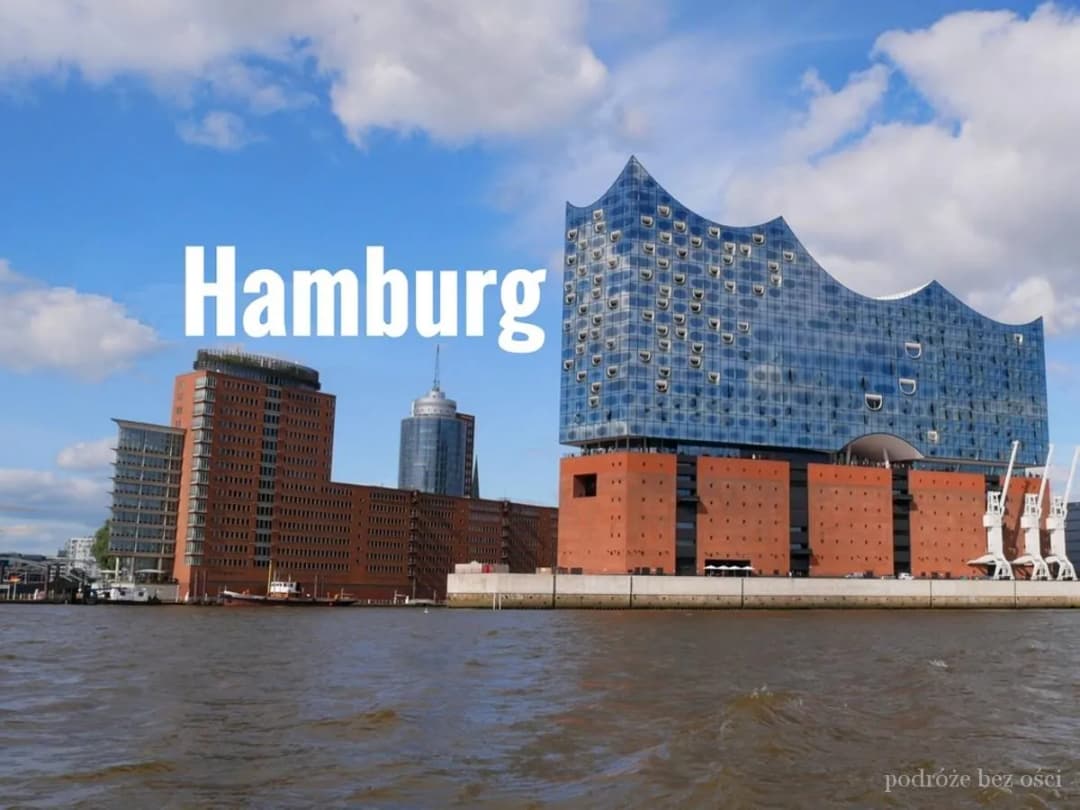Najlepsze atrakcje w Hamburgu, które musisz zobaczyć podczas wizyty